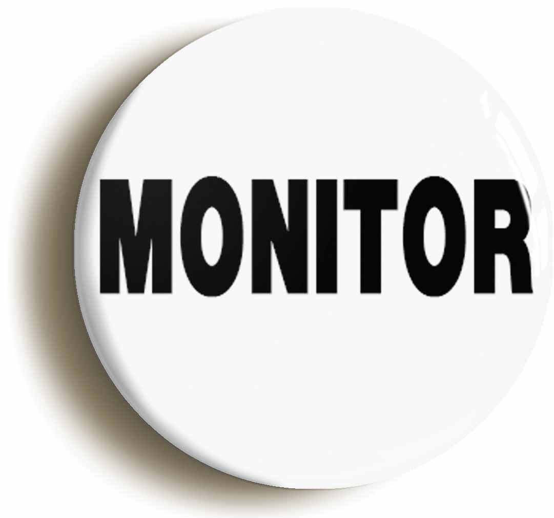 A picture of the front of the product, titled Monitor Button Pin Badge