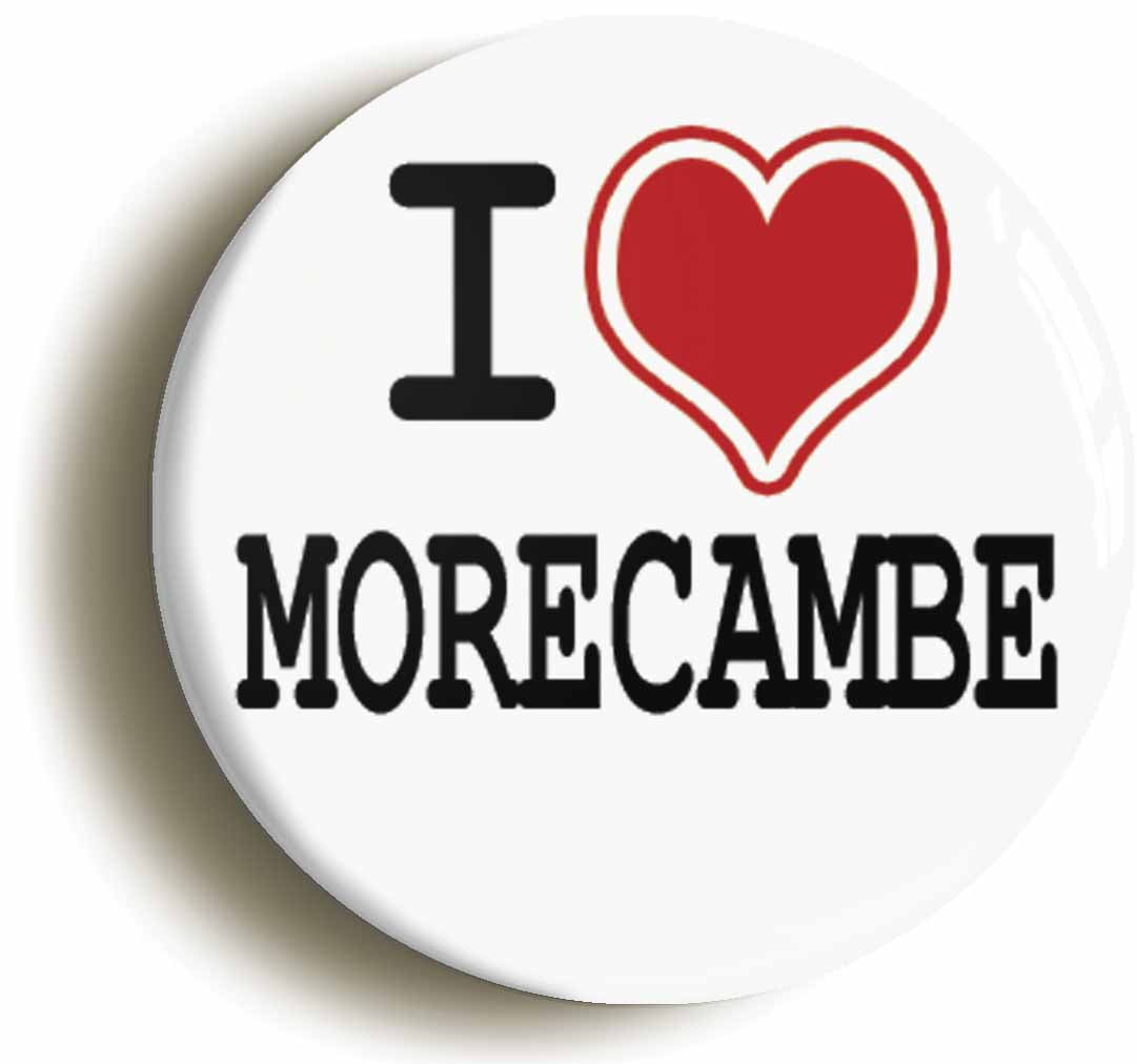 A picture of the front of the product, titled I Heart Love Morecambe Circular 50mm Fridge Magnet