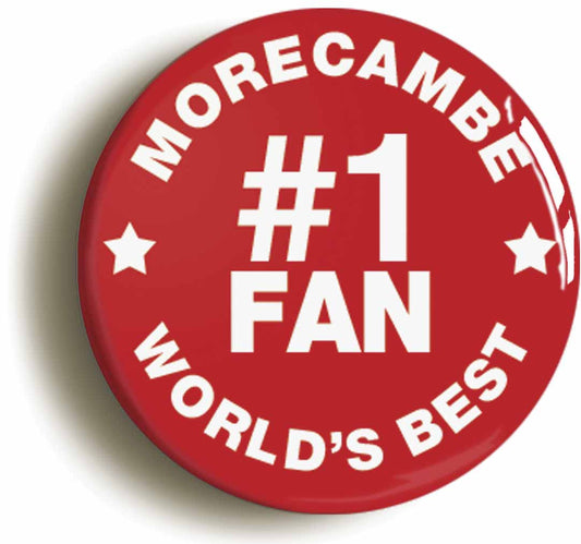 A picture of the front of the product, titled Morecambe #1 Fan Button Pin Badge