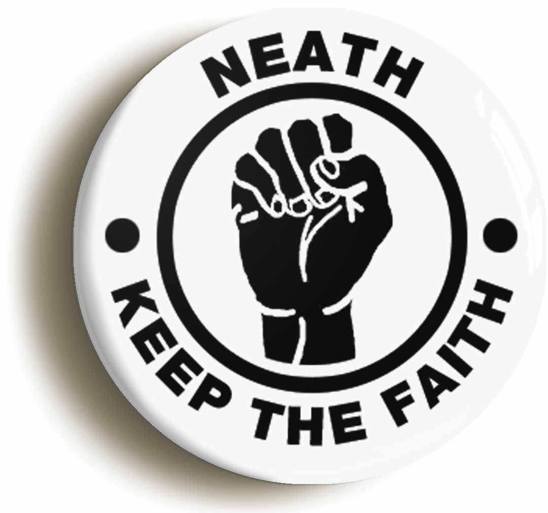 A picture of the front of the product, titled Neath Keep The Faith Circular 50mm Fridge Magnet