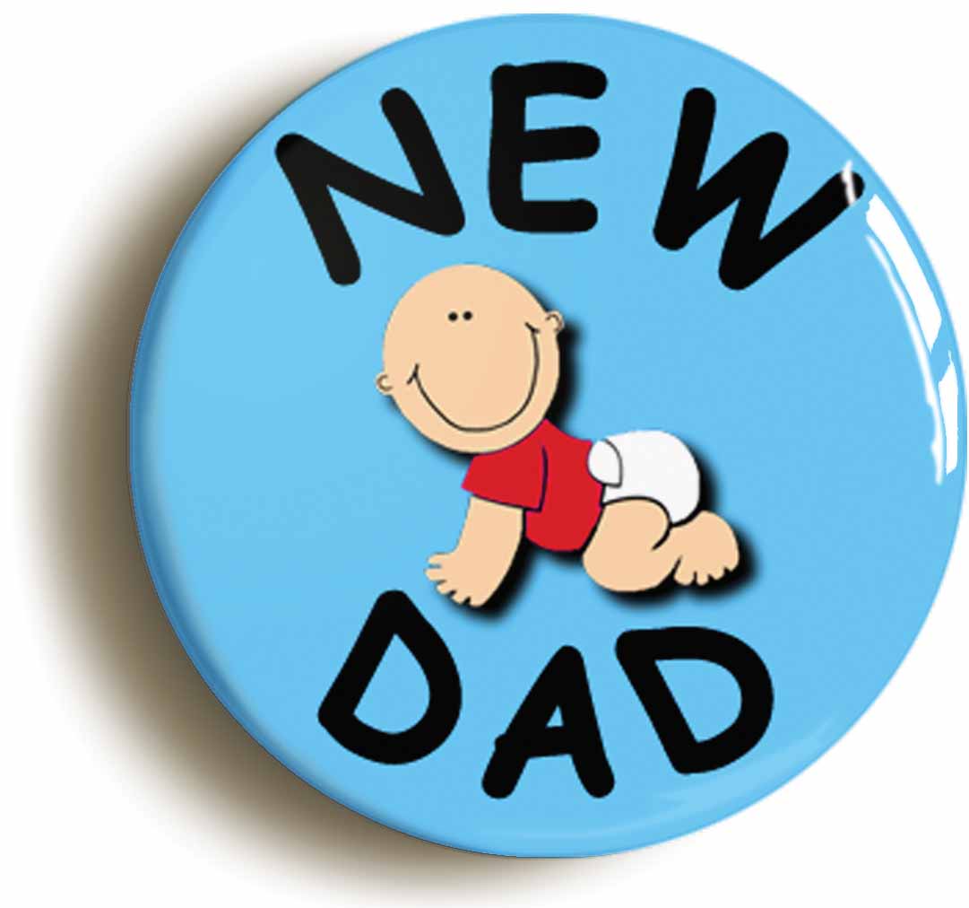 A picture of the front of the product, titled New Dad Baby Button Pin Badge