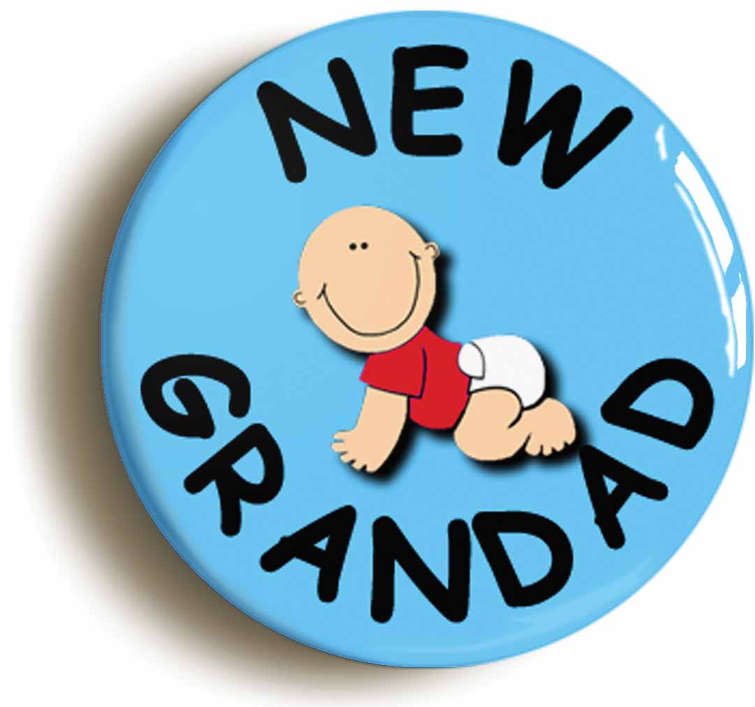 A picture of the front of the product, titled New Grandad New Baby Button Pin Badge