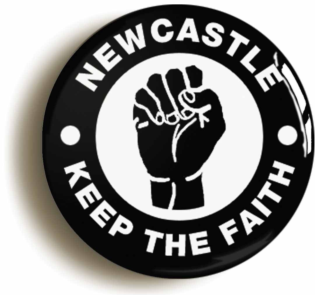 A picture of the front of the product, titled Newcastle Keep The Faith Northern Soul Button Pin Badge