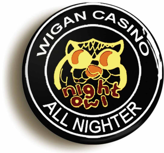 A picture of the front of the product, titled Night Owl Northern Soul Button Pin Badge