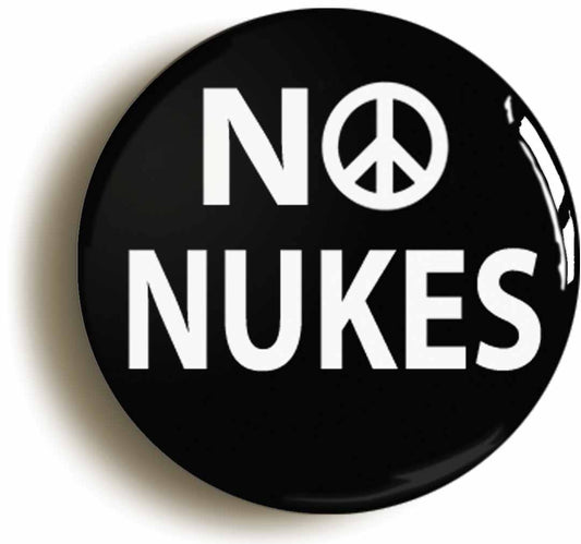 A picture of the front of the product, titled No Nukes Button Pin Badge