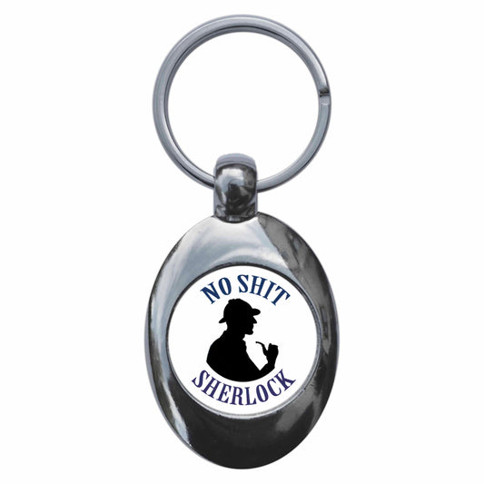 A picture of the front of the product, titled No Shit Sherlock Funny Holmes Parody Metal Keyring With Trolley Coin