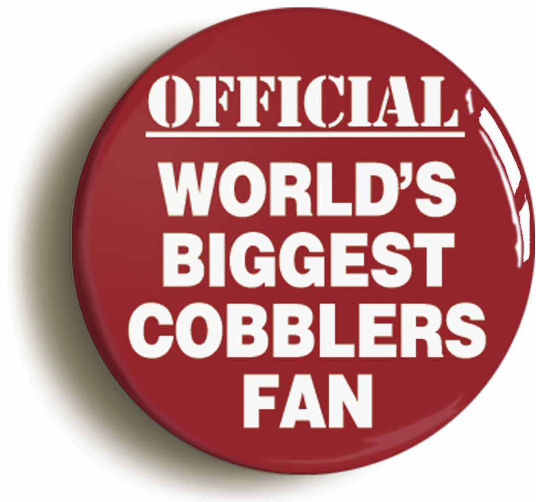 A picture of the front of the product, titled World's Biggest Cobblers Fan Button Pin Badge