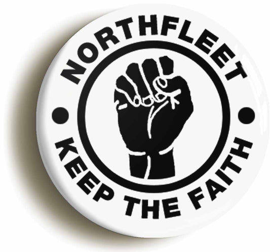 A picture of the front of the product, titled Northfleet Keep The Faith Circular 50mm Fridge Magnet