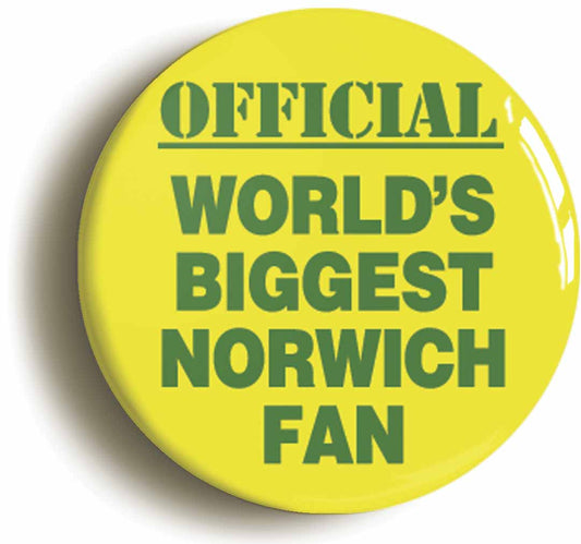 A picture of the front of the product, titled World's Biggest Norwich Fan Button Pin Badge