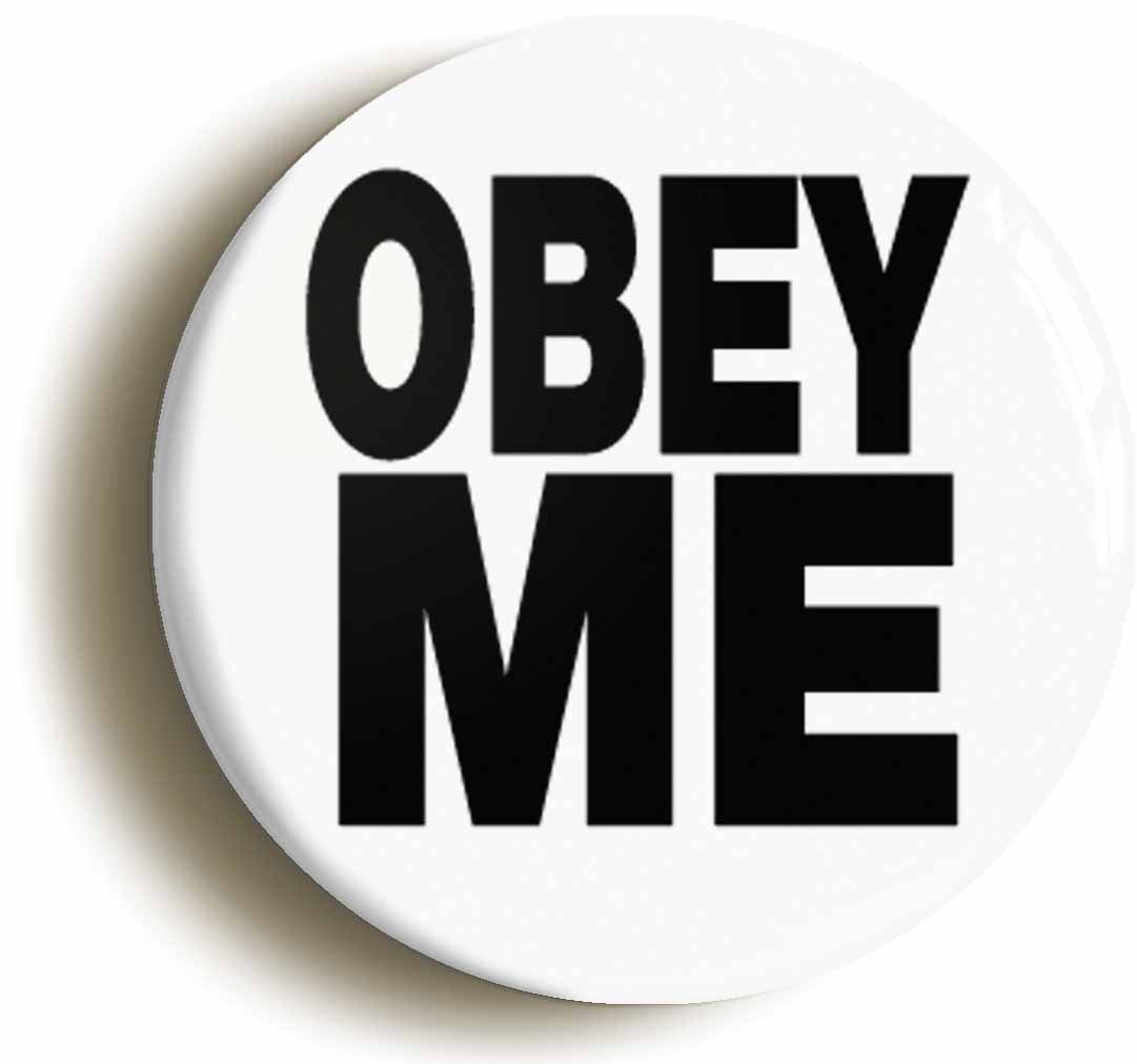 A picture of the front of the product, titled Obey Me Funny Boss Manager Button Pin Badge