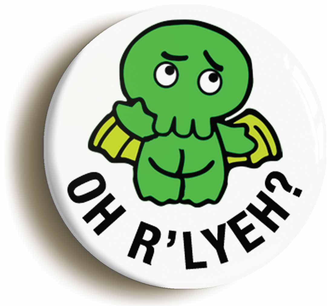 A picture of the front of the product, titled Oh R'lyeh? Cthulhu Circular 50mm Fridge Magnet