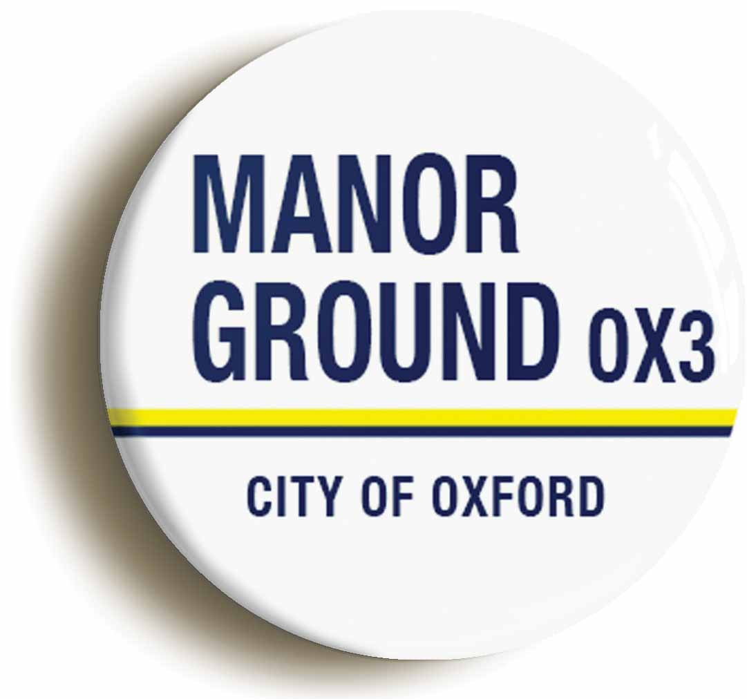 A picture of the front of the product, titled Manor Ground OX3 Oxford Road Sign Circular 50mm Fridge Magnet