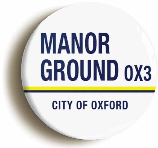 A picture of the front of the product, titled Manor Ground OX3 Oxford Road Sign Circular 50mm Fridge Magnet