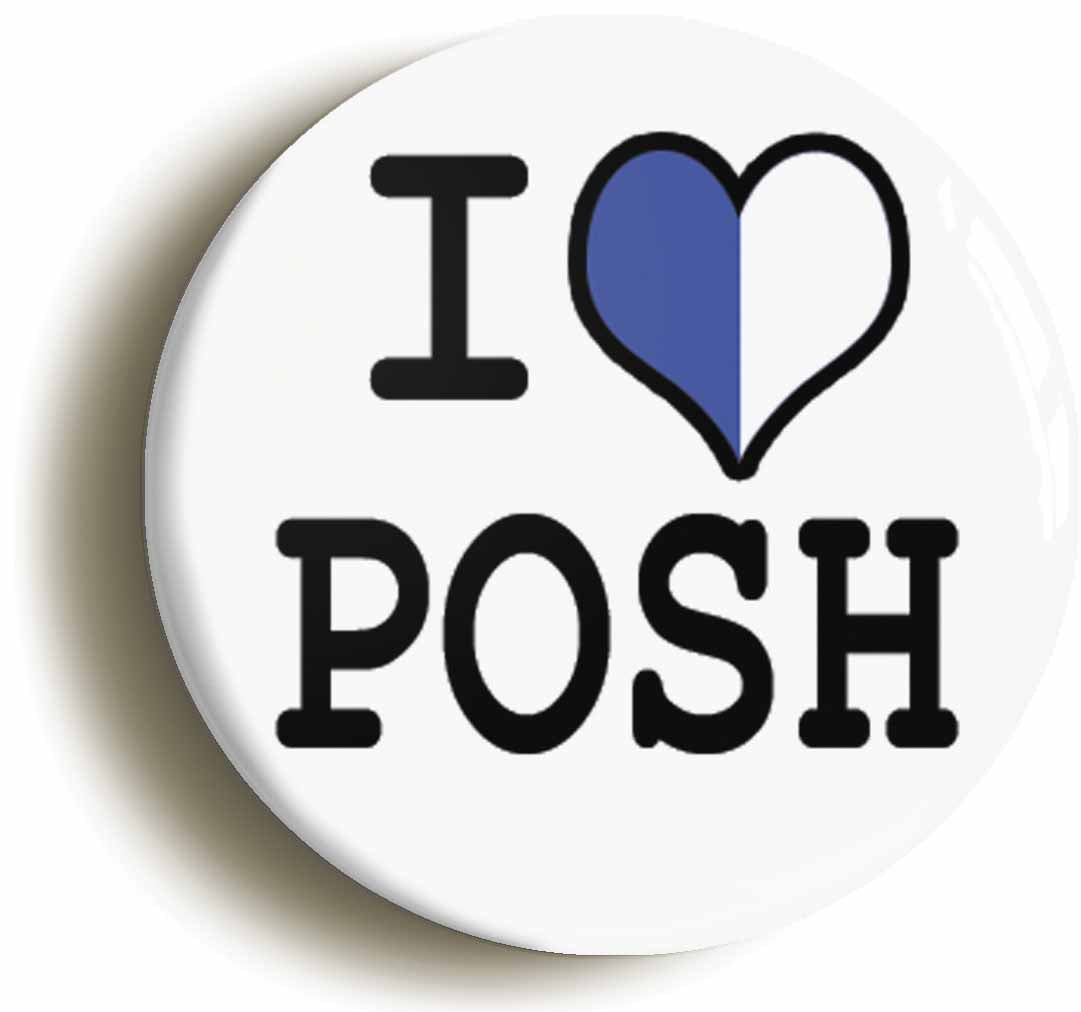 A picture of the front of the product, titled I Heart Love Posh Button Pin Badge