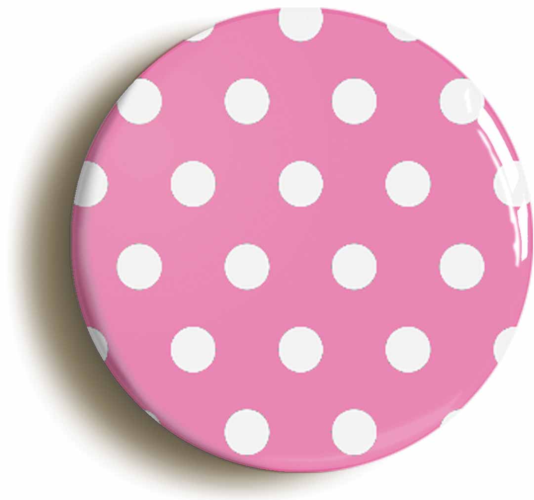 A picture of the front of the product, titled Polka Dot Pattern On Pink Button Pin Badge