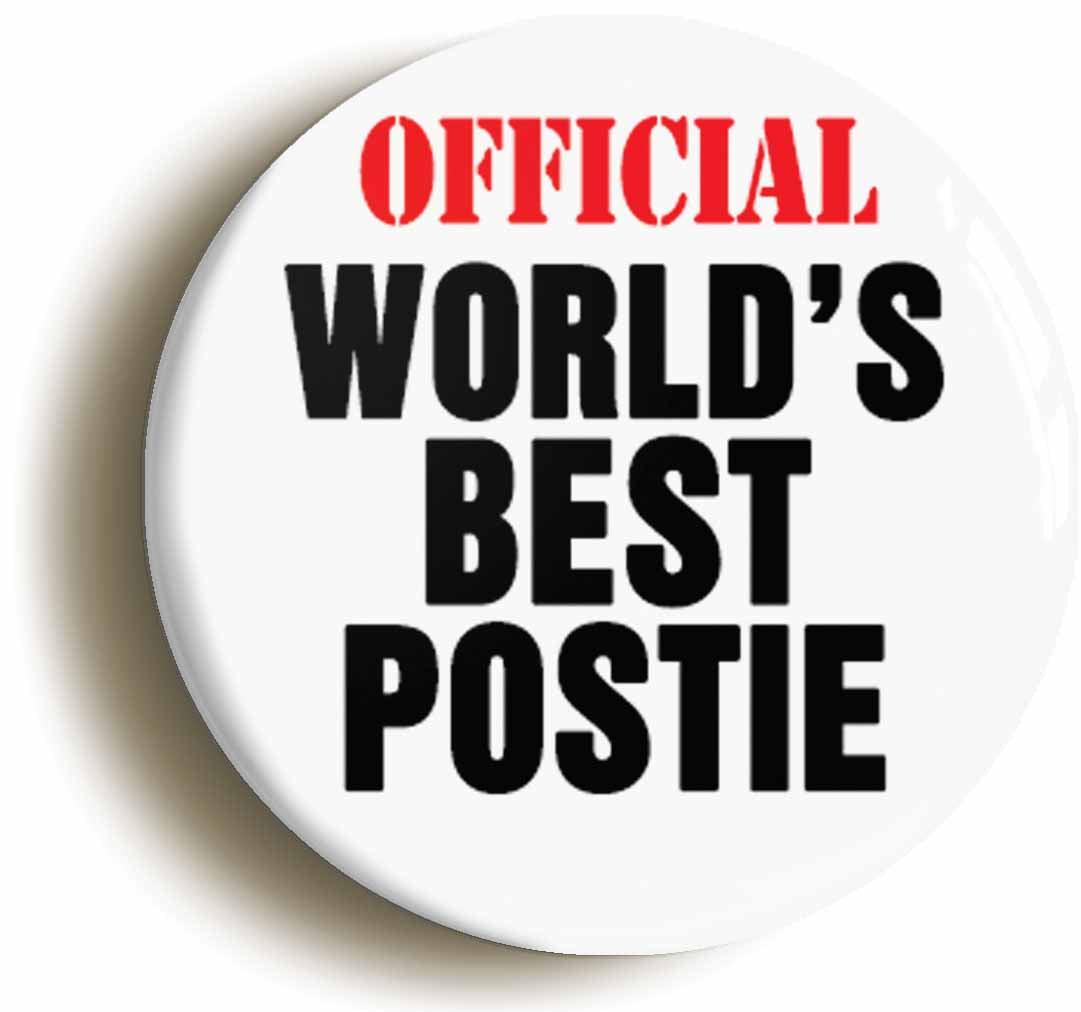 A picture of the front of the product, titled Official Worlds Best Postie Funny Button Pin Badge