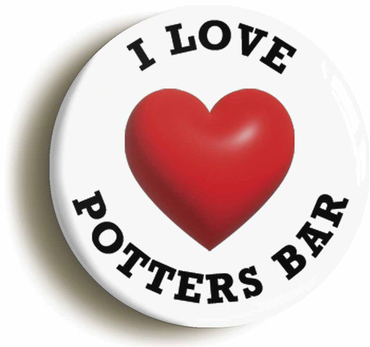 A picture of the front of the product, titled I Heart Love Potters Bar Location Button Pin Badge
