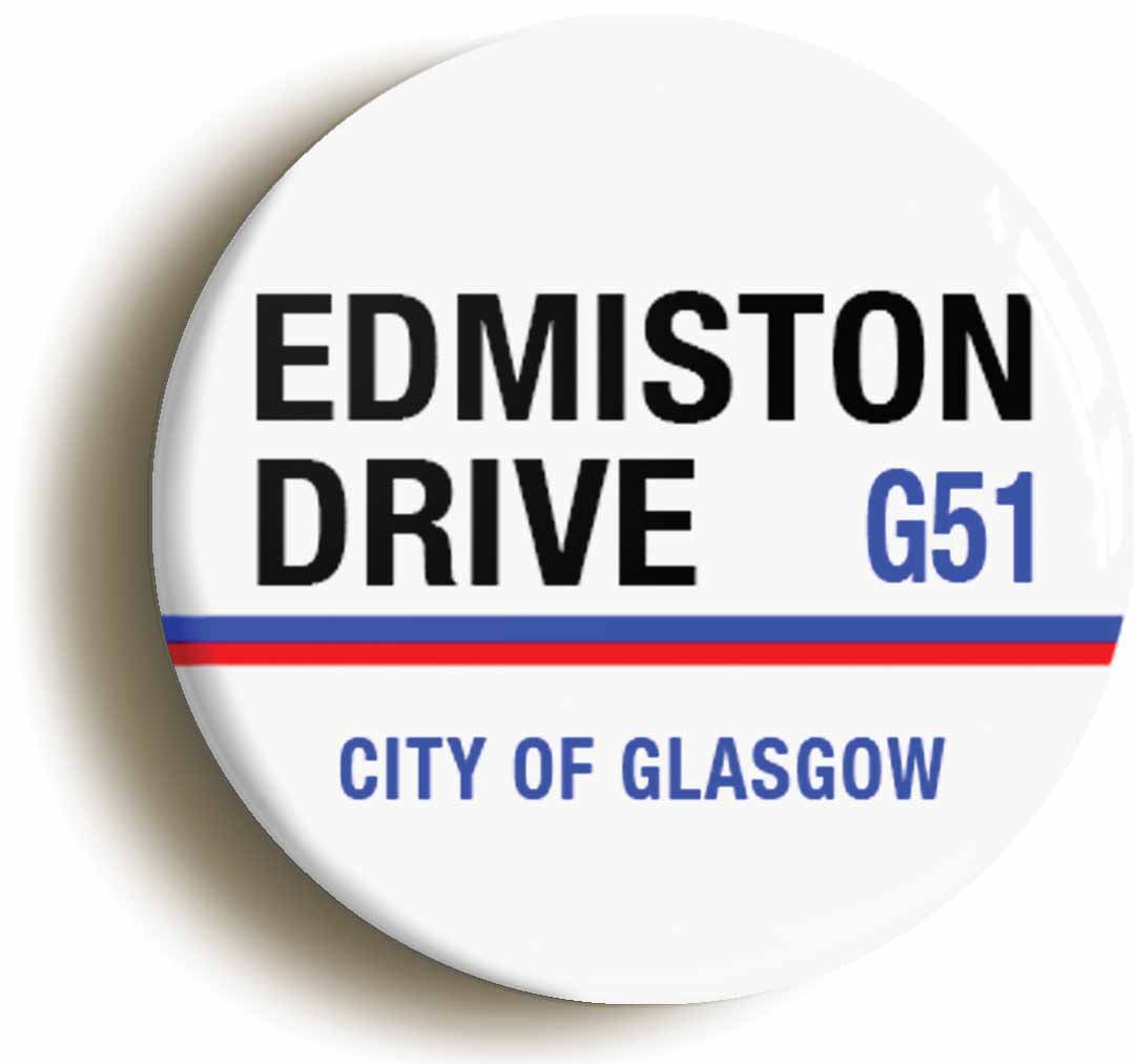A picture of the front of the product, titled Edmiston Drive G51 Glasgow Road Sign Circular 50mm Fridge Magnet