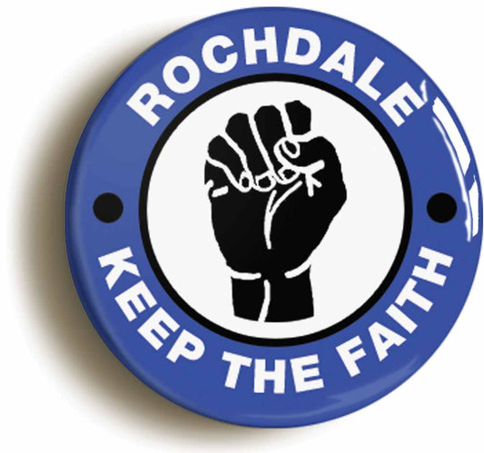 A picture of the front of the product, titled Rochdale Keep The Faith Northern Soul Button Pin Badge