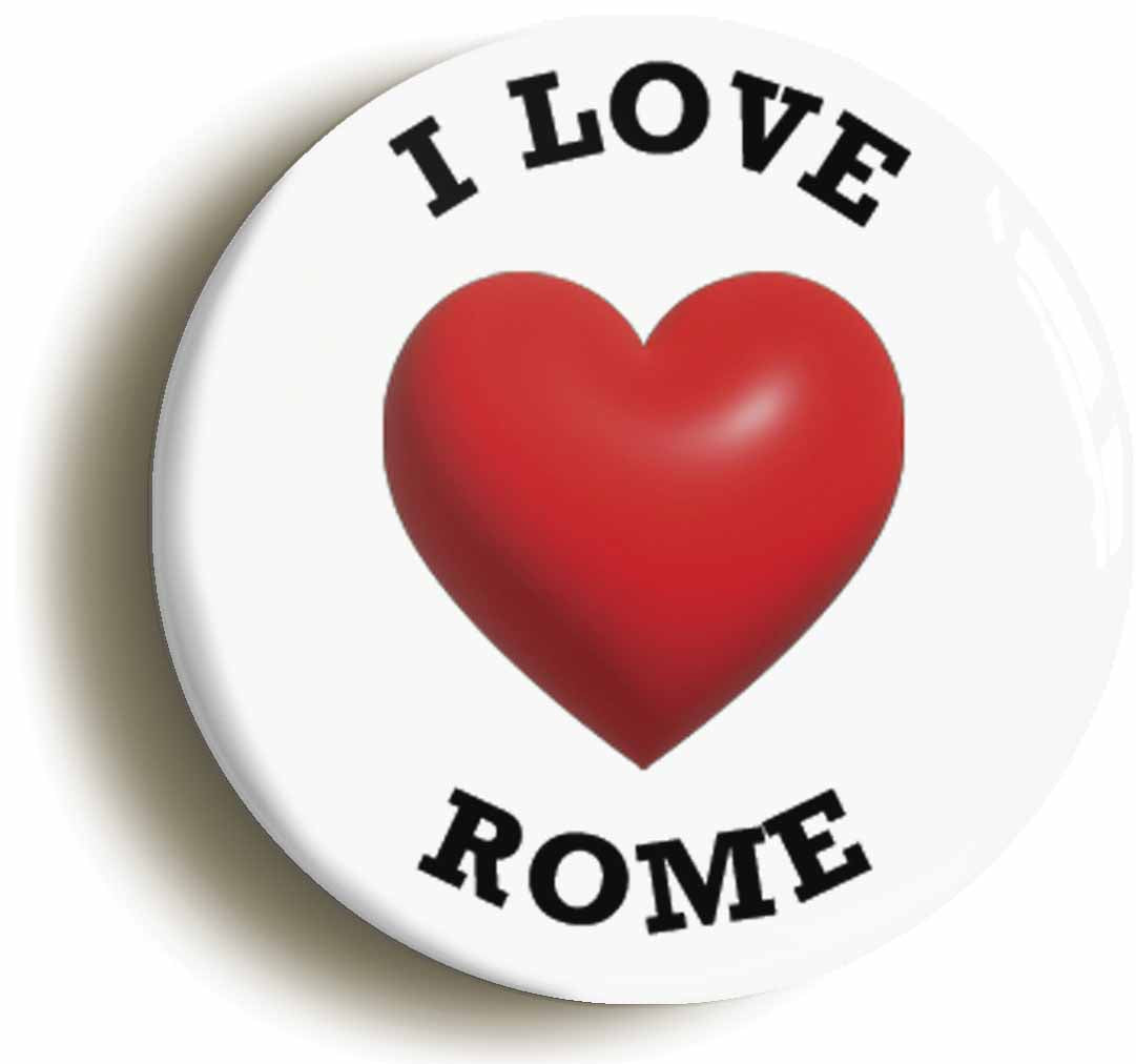 A picture of the front of the product, titled I Heart Love Rome Location Button Pin Badge