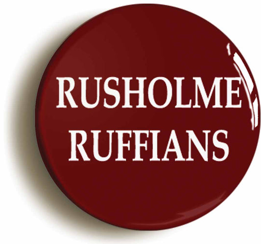 A picture of the front of the product, titled Rusholme Ruffians Circular 50mm Fridge Magnet