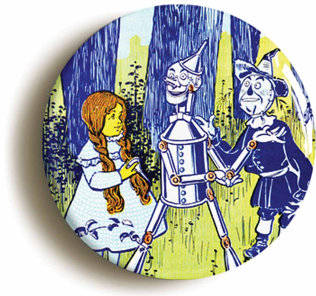 A picture of the front of the product, titled Dorothy, Tin Man And Scarecrow Wonderful Wizard Of Oz Button Pin Badge