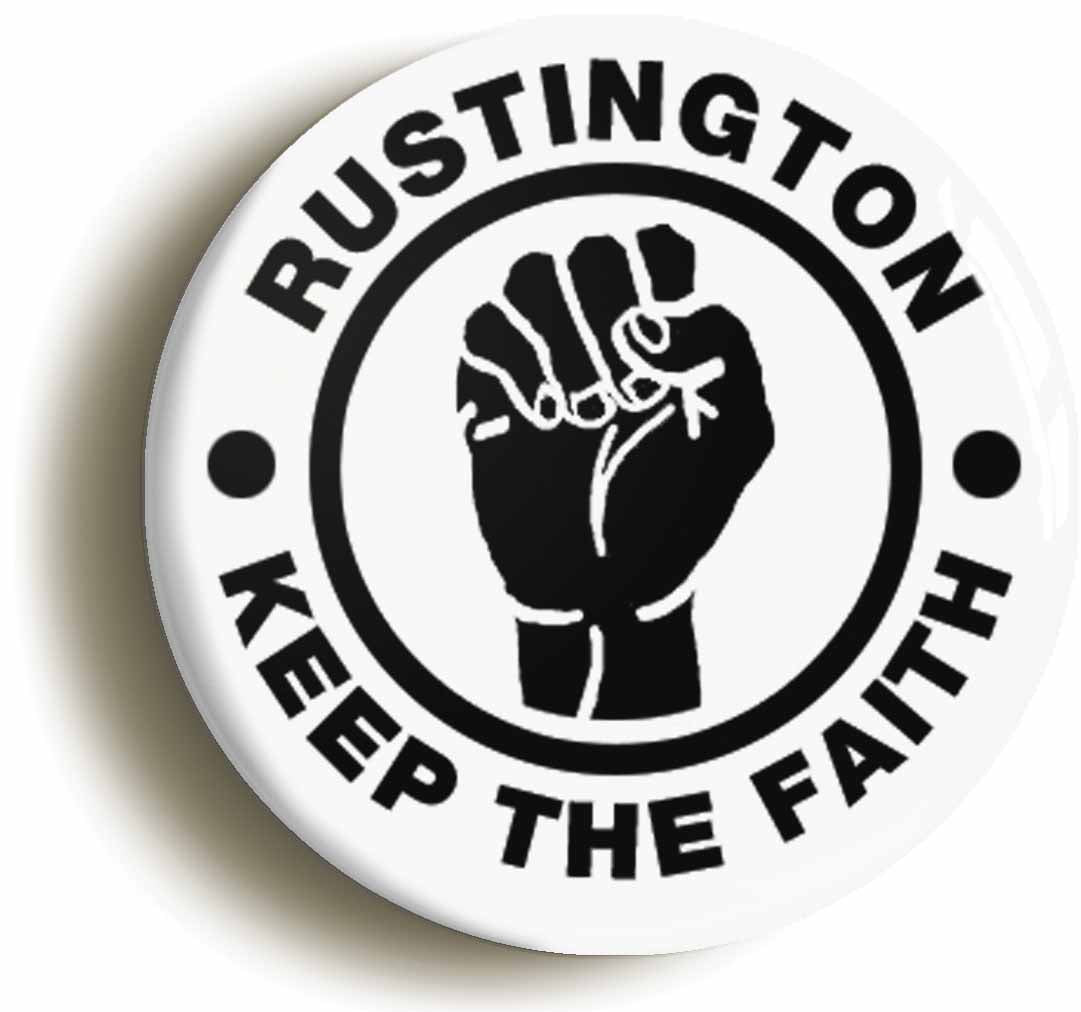 A picture of the front of the product, titled Rustington Keep The Faith Button Pin Badge