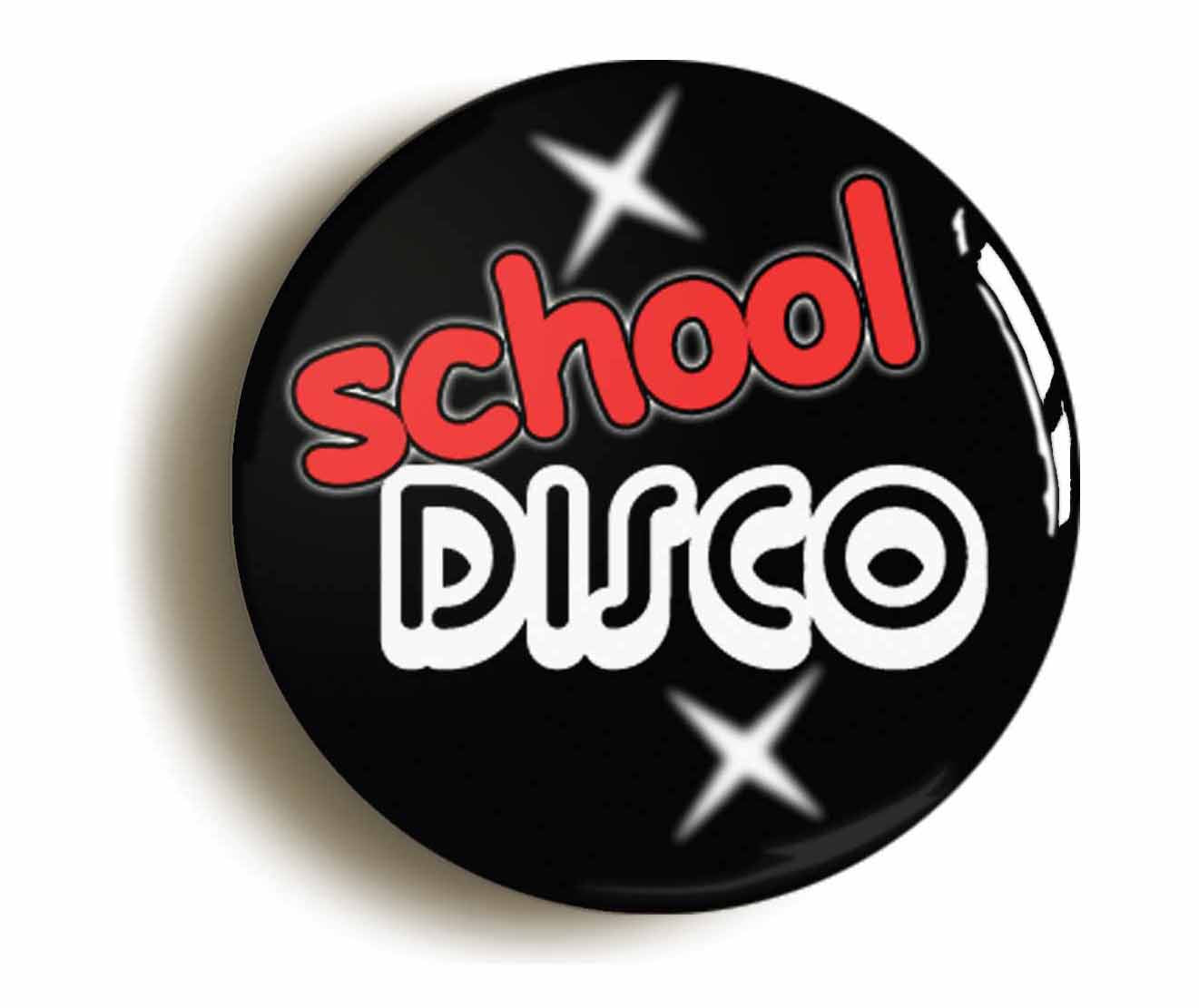 A picture of the front of the product, titled School Disco Button Pin Badge