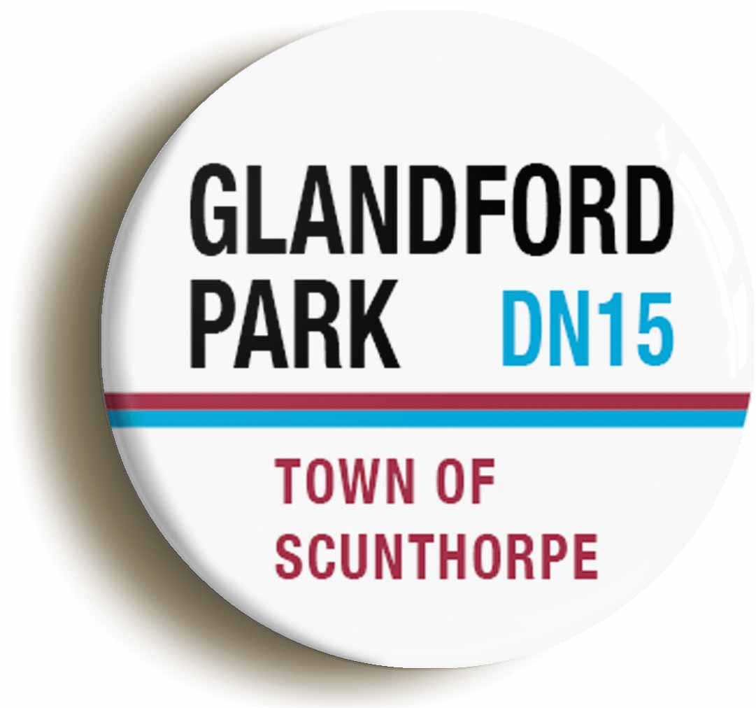 A picture of the front of the product, titled Glandford Park DN15 Scunthorpe Road Sign Circular 50mm Fridge Magnet