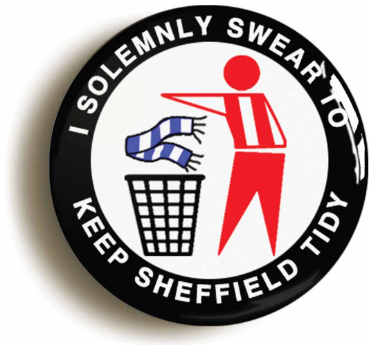 A picture of the front of the product, titled I Solemnly Swear To Keep Sheffield Tidy United Circular 50mm Fridge Magnet