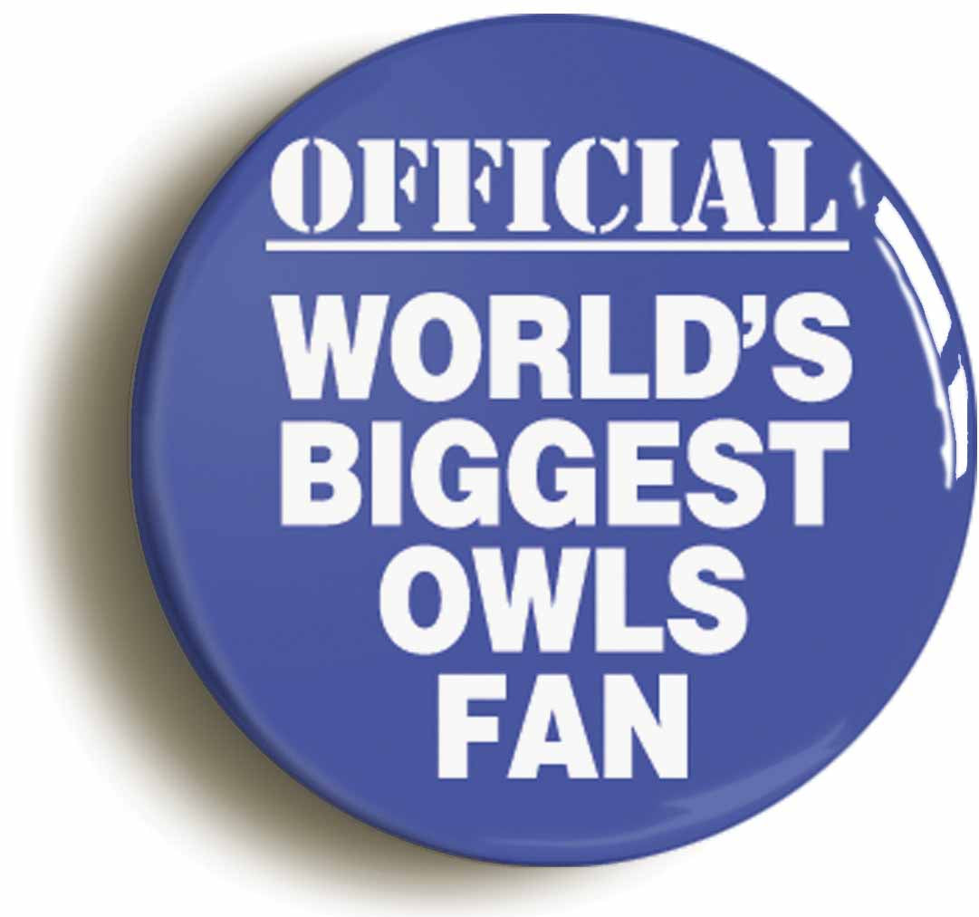 A picture of the front of the product, titled World's Biggest Owls Fan Button Pin Badge