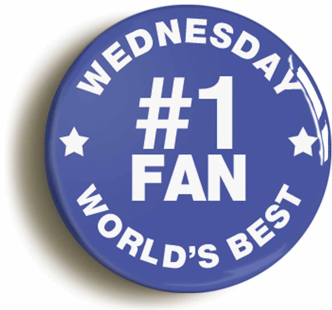 A picture of the front of the product, titled Wednesday #1 Fan Circular 50mm Fridge Magnet