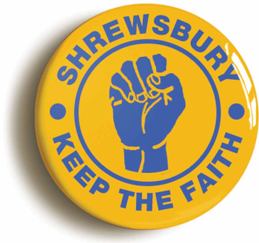 A picture of the front of the product, titled Shrewsbury Keep The Faith Northern Soul Circular 50mm Fridge Magnet
