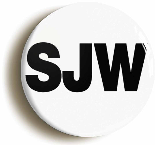 A picture of the front of the product, titled SJW Social Justice Warrior Funny Button Pin Badge