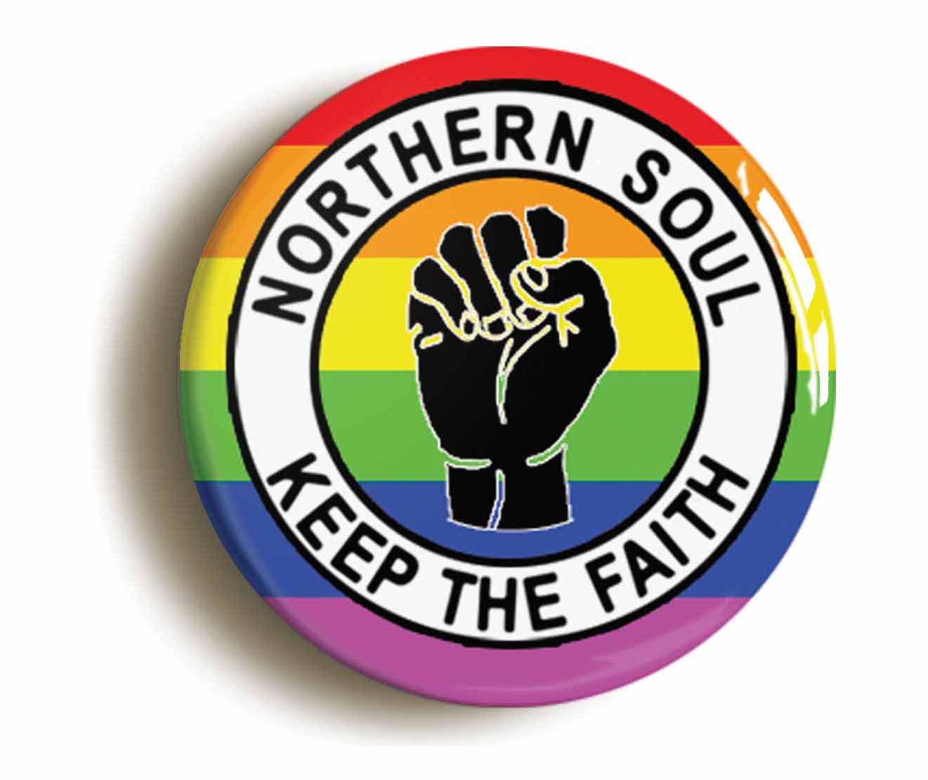 A picture of the front of the product, titled Northern Soul Pride LGBTQ Diversity Button Pin Badge