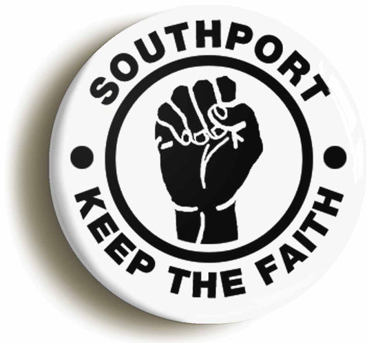 A picture of the front of the product, titled Southport Keep The Faith Button Pin Badge