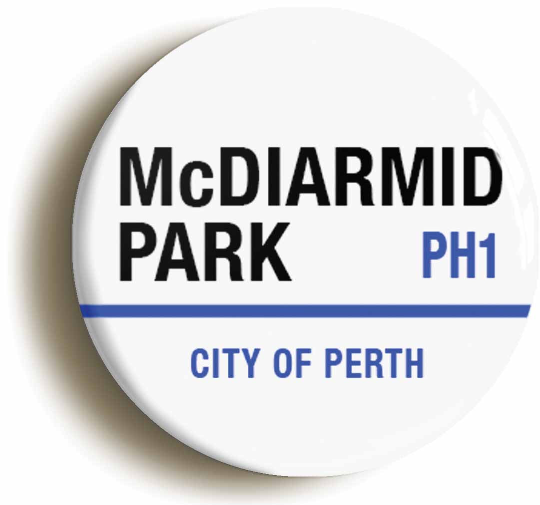 A picture of the front of the product, titled Mcdiarmid PH1 Perth St Johnstone Road Sign Button Pin Badge