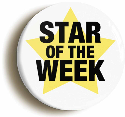A picture of the front of the product, titled Star Of The Week School Award Button Pin Badge