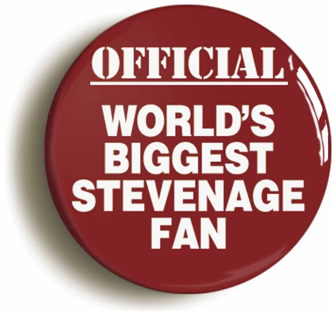 A picture of the front of the product, titled World's Biggest Stevenage Fan Button Pin Badge