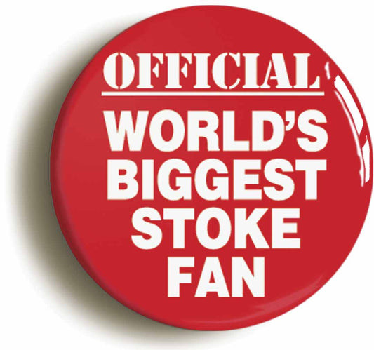 A picture of the front of the product, titled World's Biggest Stoke Fan Circular 50mm Fridge Magnet