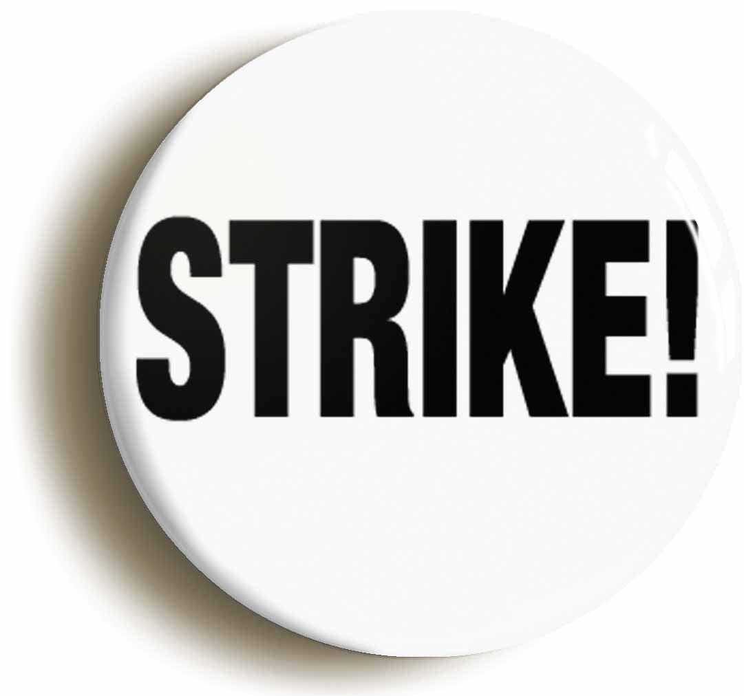 A picture of the front of the product, titled Strike Button Pin Badge