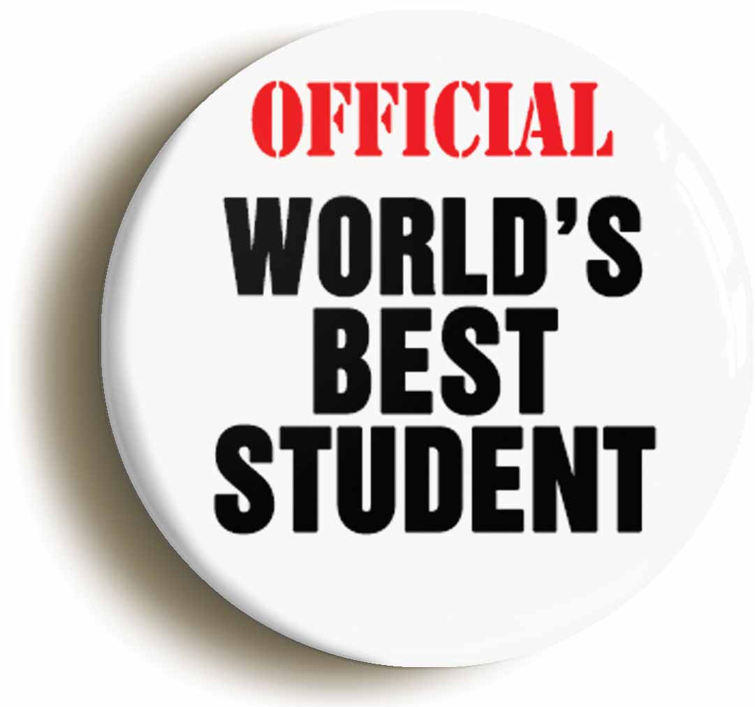 A picture of the front of the product, titled Official Worlds Best Student Funny Button Pin Badge