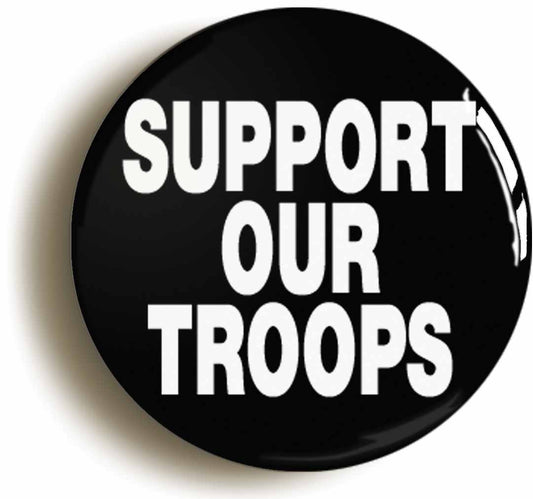 A picture of the front of the product, titled Support Our Troops Army Remembrance Button Pin Badge