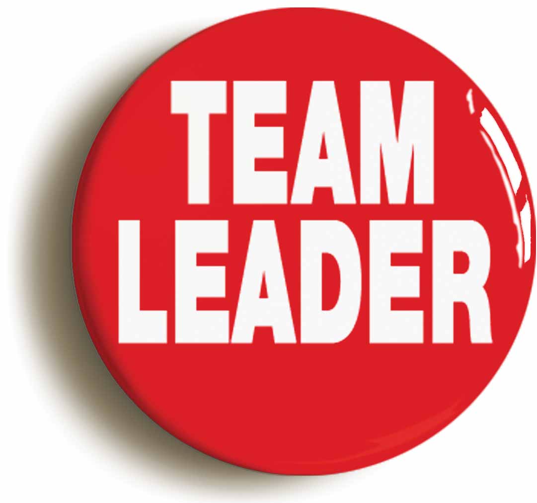 A picture of the front of the product, titled Team Leader Button Pin Badge
