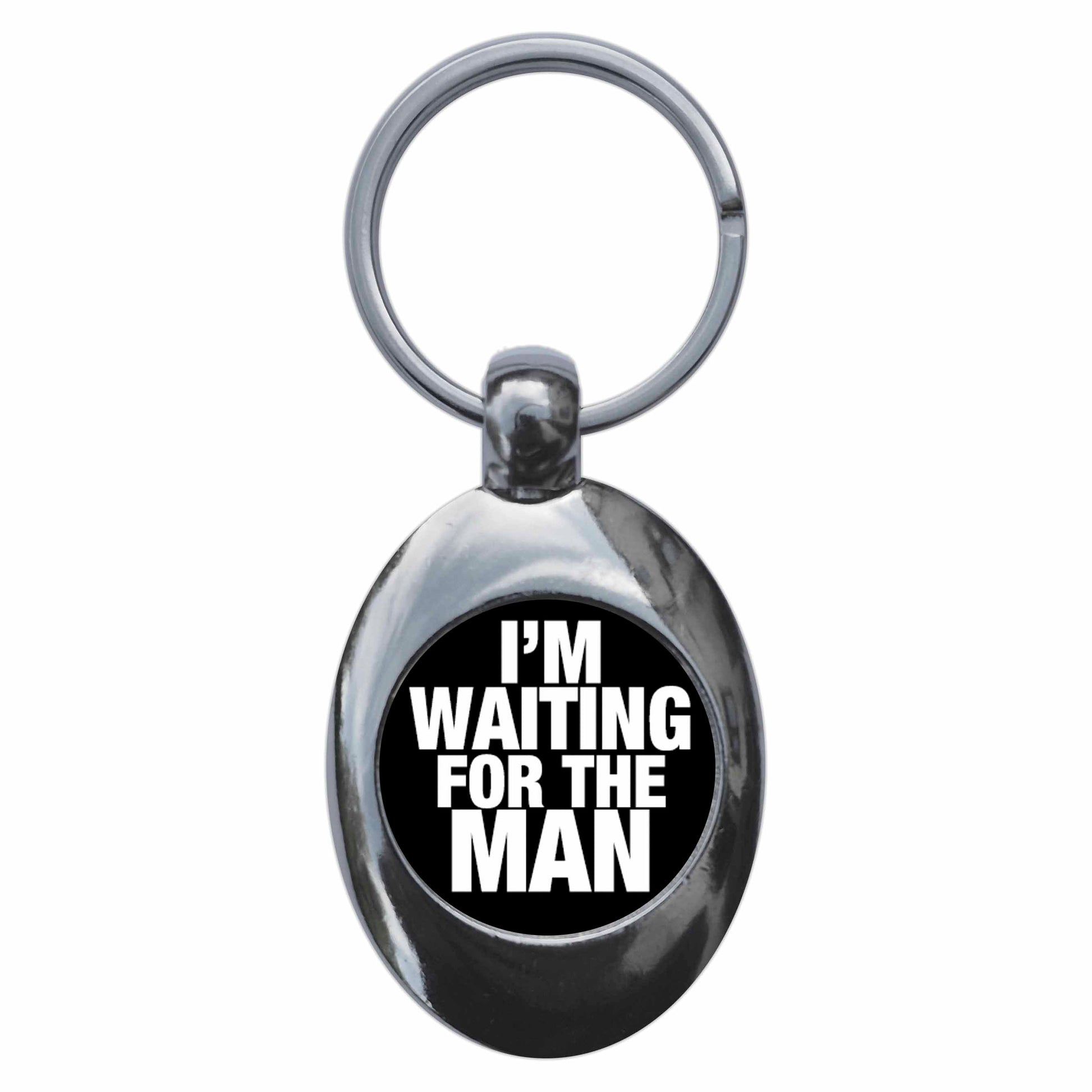 A picture of the front of the product, titled I'm Waiting For The Man Metal Keyring With Trolley Coin