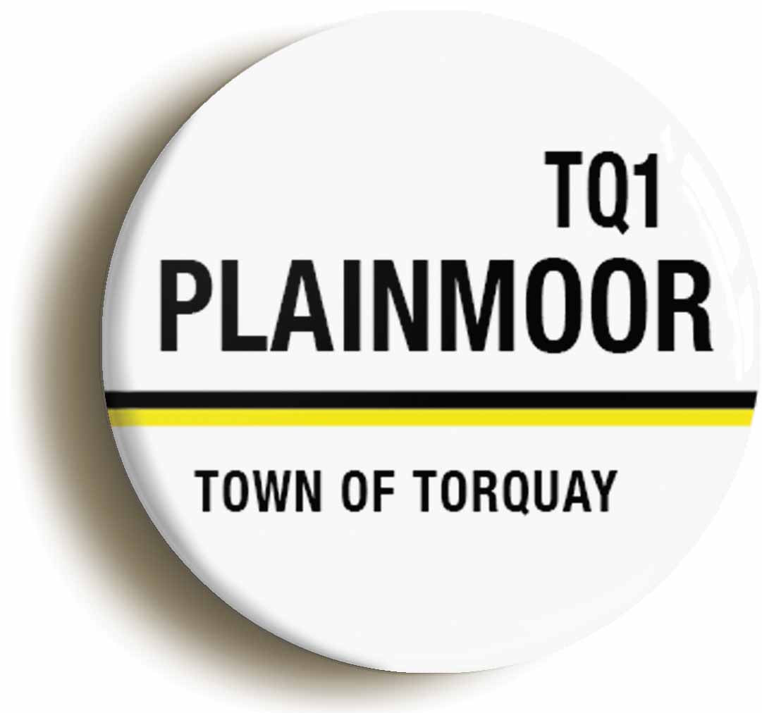 A picture of the front of the product, titled Plainmoor TQ1 Torquay Road Sign Circular 50mm Fridge Magnet