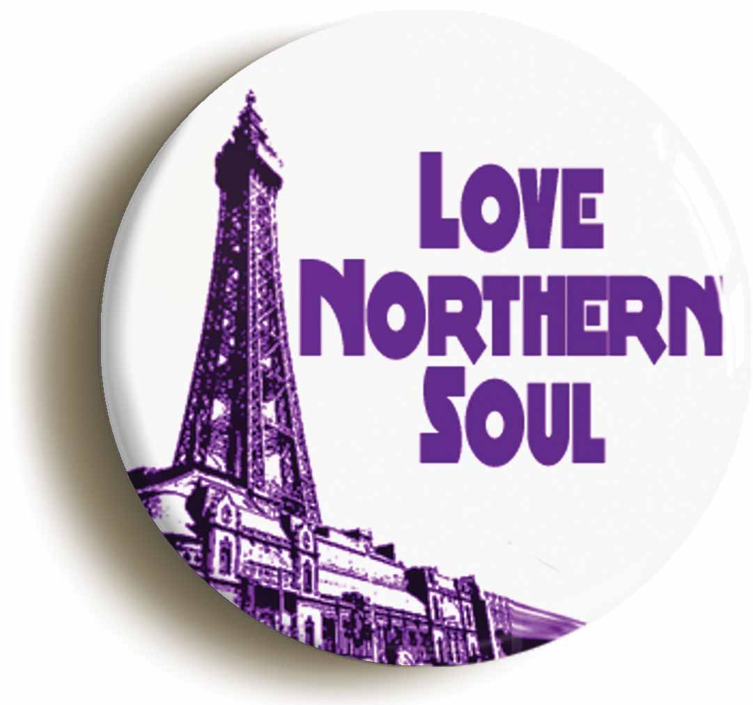 A picture of the front of the product, titled Love Northern Soul Button Pin Badge