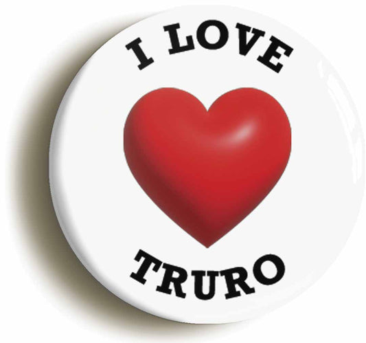 A picture of the front of the product, titled I Heart Love Truro Location Circular 50mm Fridge Magnet
