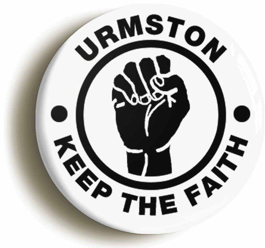 A picture of the front of the product, titled Urmston Keep The Faith Button Pin Badge