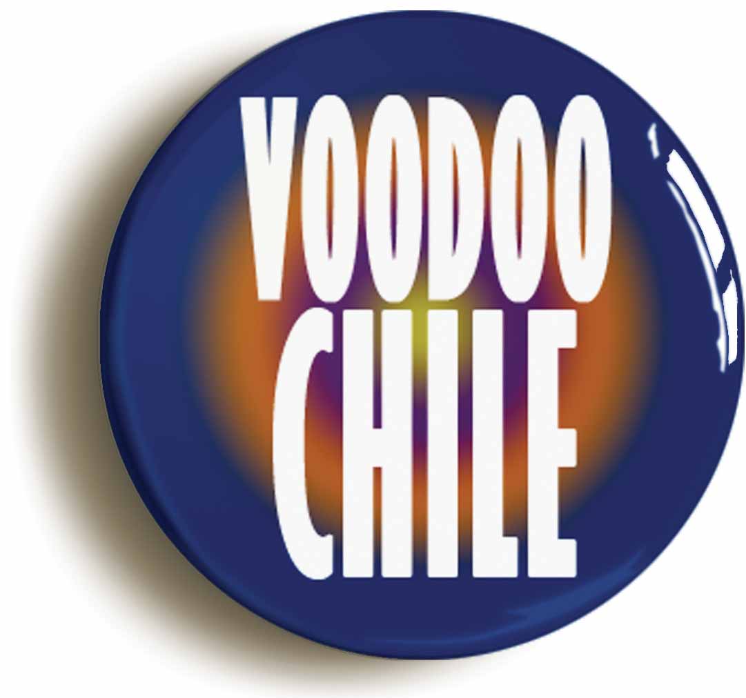 A picture of the front of the product, titled Voodoo Chile Sixties Hippie Button Pin Badge